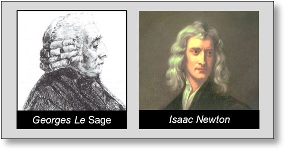 Gravitation: Le Sage and Newton physicists